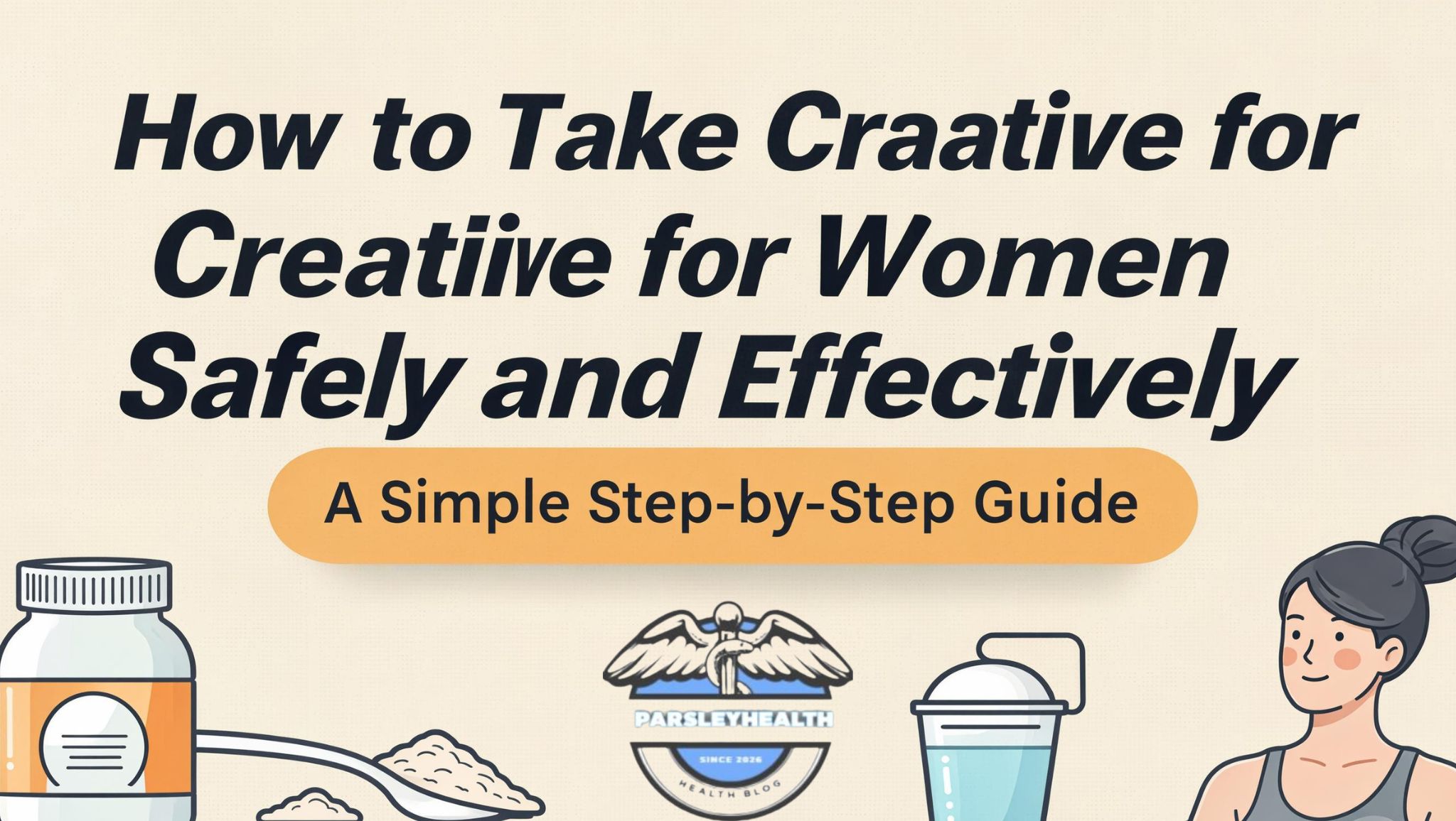 How to Take Creatine for Women Safely and Effectively